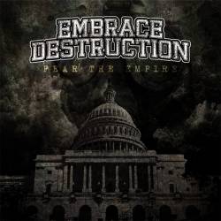 Embrace Destruction : Fear the Empire